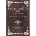 Demonology and Devil-Lore - The Complete Volume - Hardcover