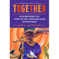 Together, 2nd Edition: An Inspiring Response to the Separate-But-Equal Supreme Court Decision That Divided America - Paperback