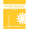 Hopeful Mindsets for Incarcerated Populations Workbook - Paperback