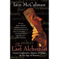 The Last Alchemist: Count Cagliostro, Master of Magic in the Age of Reason - Paperback
