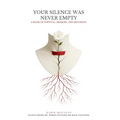 Your Silence Was Never Empty - Hardcover