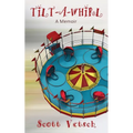 Tilt-A-Whirl - Paperback