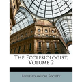 The Ecclesiologist, Volume 2 - Paperback