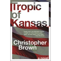 Tropic of Kansas - Paperback