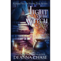 Light of the Witch: A Witches of Keating Hollow Novella - Paperback