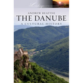 The Danube: A Cultural History - Paperback