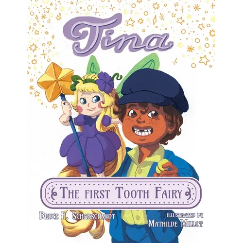 Tina the First Tooth Fairy - Paperback