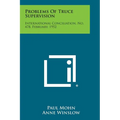 Problems of Truce Supervision: International Conciliation, No. 478, February, 1952 - Paperback