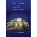 Forty Years in the New Mexico Roundhouse - Paperback