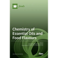 Chemistry of Essential Oils and Food Flavours - Hardcover
