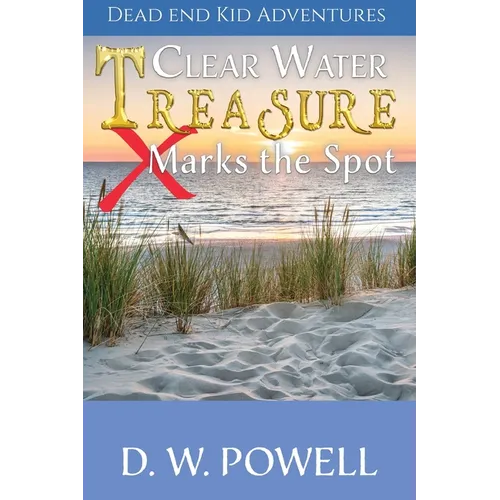 Clear Water Treasure: X Marks the Spot - Paperback