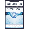 COLLABORATIVE INTELLIGENCE (CQ At Work) - Paperback