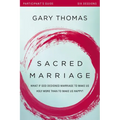 Sacred Marriage Bible Study Participant's Guide: What If God Designed Marriage to Make Us Holy More Than to Make Us Happy? - Paperback
