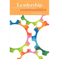 Leadership: For Active Creative Engaged Communities - Paperback