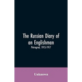 The Russian Diary of an Englishman: Petrograd, 1915-1917 - Paperback