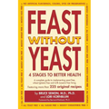 Feast Without Yeast 4 Stages to Better Health - Paperback