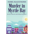 Murder In Myrtle Bay - Hardcover