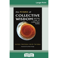The Power of Collective Wisdom and the Trap of Collective Folly (16pt Large Print Edition) - Paperback