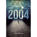 2004: S E L F - H E L P S E L F - L O V E S E L F - D I S C O V E R Y S E L F - P E R C E P T I O N - Paperback