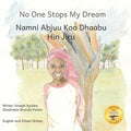 No One Stops My Dream: Inclusive Education Makes Dreams Come True in Afaan Oromo and English - Paperback