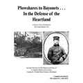 Plowshares to Bayonets... in the Defense of the Heartland: A History of the 27th Regiment Mississippi Infantry, CSA - Paperback