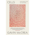 Cells: Memories for My Mother - Paperback