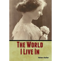 The World I Live In - Hardcover