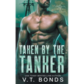 Taken by the Tanker - Paperback