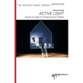 Active Light: Issues of Light in Contemporary Theatre - Paperback