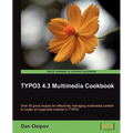 Typo3 4.3 Multimedia Cookbook - Paperback