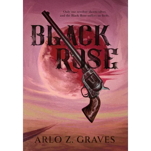 Black Rose - Hardcover