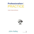 Professionalism and Practice - Paperback
