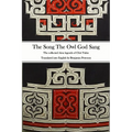 The Song The Owl God Sang: The collected Ainu legends of Chiri Yukie - Paperback