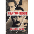 Agents of Terror: Ordinary Men and Extraordinary Violence in Stalin's Secret Police - Paperback