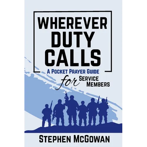 Wherever Duty Calls - Paperback
