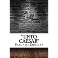 ''Unto Caesar'' - Paperback