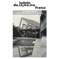 Bulletin Docomomo France special issue Claude Parent: Subversive thinking, disruptive work - Paperback