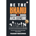 Be The Brand in Architecture - Paperback
