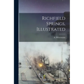 Richfield Springs, Illustrated - Paperback