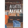 A Latte Mayhem - Paperback