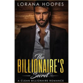 The Billionaire's Secret: A Sweet Billionaires Romance - Paperback