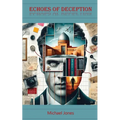 Echoes of Deception - Paperback