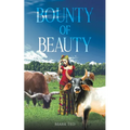 Bounty of Beauty - Paperback