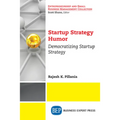 Startup Strategy Humor: Democratizing Startup Strategy - Paperback
