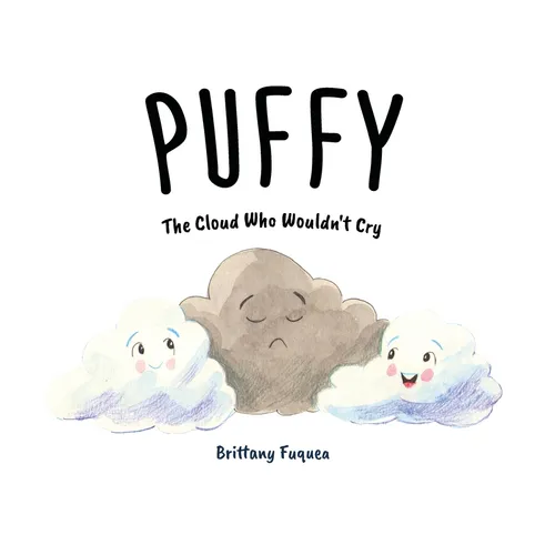 Puffy the Cloud Who Wouldn't Cry - Hardcover