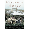 The Second Common Reader: The Virginia Woolf Library Annotated Edition - Paperback