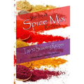 The Best Spice Mix Recipes - Top 50 Seasoning Recipes - Paperback