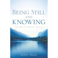 Being Still and Knowing - Paperback