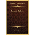 Return of the Dove - Hardcover