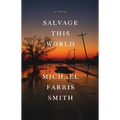 Salvage This World - Hardcover